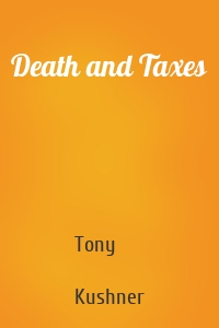 Death and Taxes