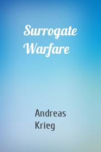 Surrogate Warfare