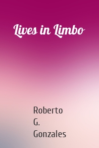 Lives in Limbo