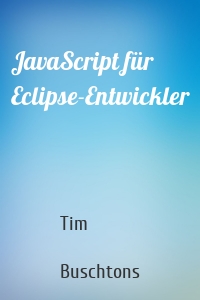 JavaScript für Eclipse-Entwickler