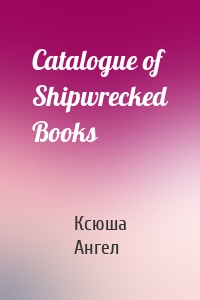Catalogue of Shipwrecked Books