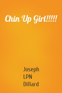 Chin Up Girl!!!!!