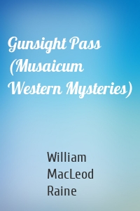 Gunsight Pass (Musaicum Western Mysteries)