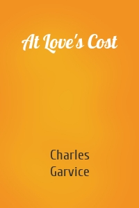 At Love's Cost