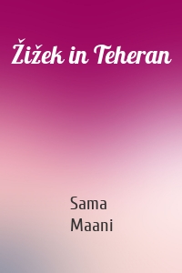 Žižek in Teheran