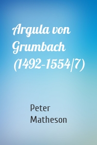 Argula von Grumbach (1492–1554/7)