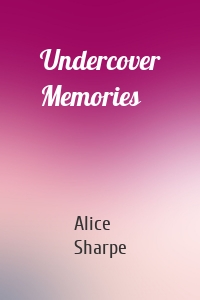 Undercover Memories
