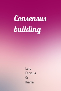 Consensus building