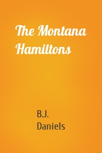 The Montana Hamiltons