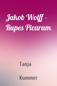 Jakob Wolff - Rupes Picarum