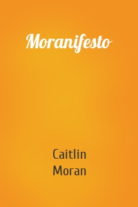 Moranifesto