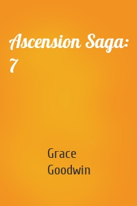 Ascension Saga: 7