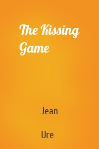 The Kissing Game