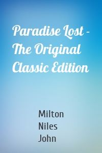 Paradise Lost - The Original Classic Edition