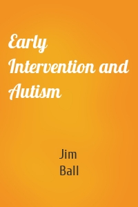 Early Intervention and Autism