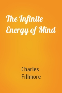 The Infinite Energy of Mind