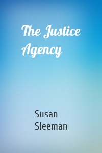 The Justice Agency