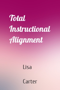 Total Instructional Alignment