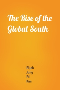 The Rise of the Global South