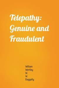 Telepathy: Genuine and Fraudulent