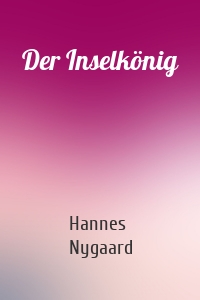 Der Inselkönig