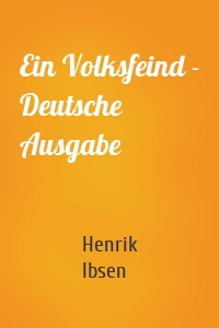 Ein Volksfeind - Deutsche Ausgabe