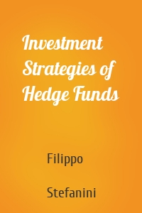 Investment Strategies of Hedge Funds