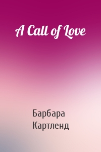 A Call of Love