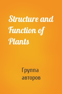 Structure and Function of Plants