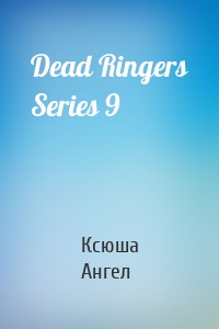 Dead Ringers Series 9