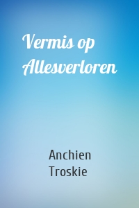 Vermis op Allesverloren