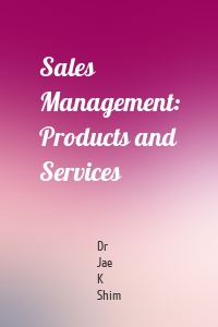 Sales Management: Products and Services