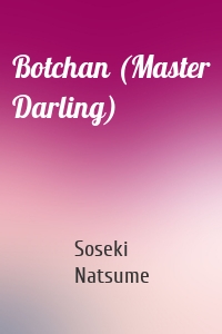 Botchan (Master Darling)