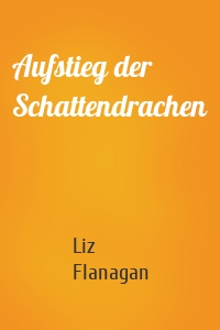 Aufstieg der Schattendrachen