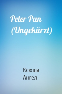 Peter Pan (Ungekürzt)