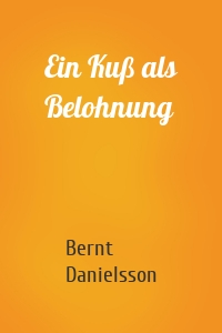 Ein Kuß als Belohnung