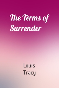 The Terms of Surrender