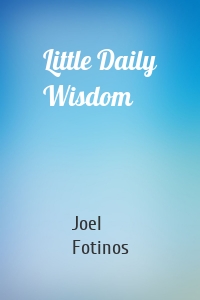 Little Daily Wisdom