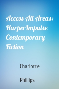 Access All Areas: HarperImpulse Contemporary Fiction