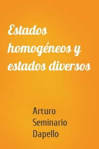 Estados homogéneos y estados diversos