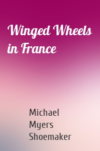 Winged Wheels in France