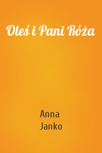 Oleś i Pani Róża