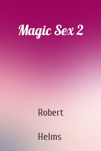 Magic Sex 2