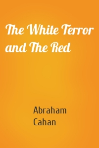 The White Terror and The Red