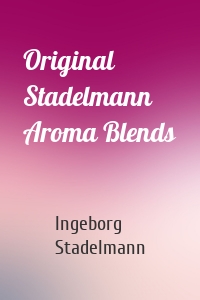 Original Stadelmann Aroma Blends