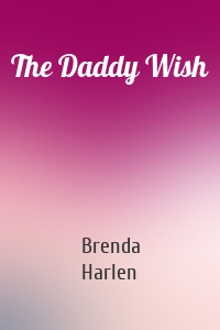 The Daddy Wish