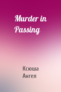 Murder in Passing