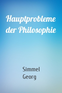 Hauptprobleme der Philosophie