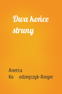 Dwa końce struny