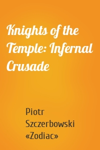 Knights of the Temple: Infernal Crusade